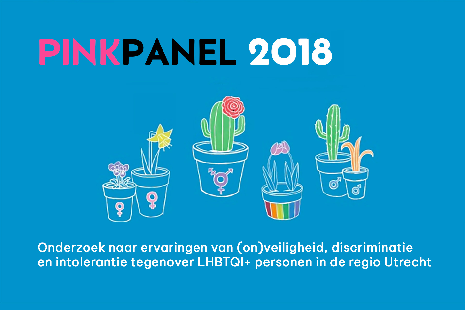 Factsheet Pinkpanel onderzoek 2018 - Onderzoek Veiligheidsbeleving LHBTIQ+ personen Regio Utrecht