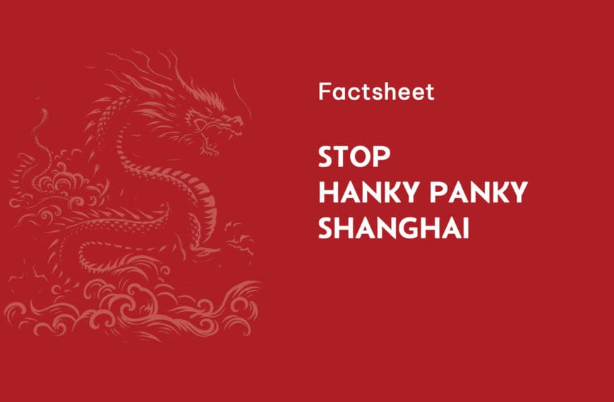 Factsheet Stop Hanky Panky Shanghai